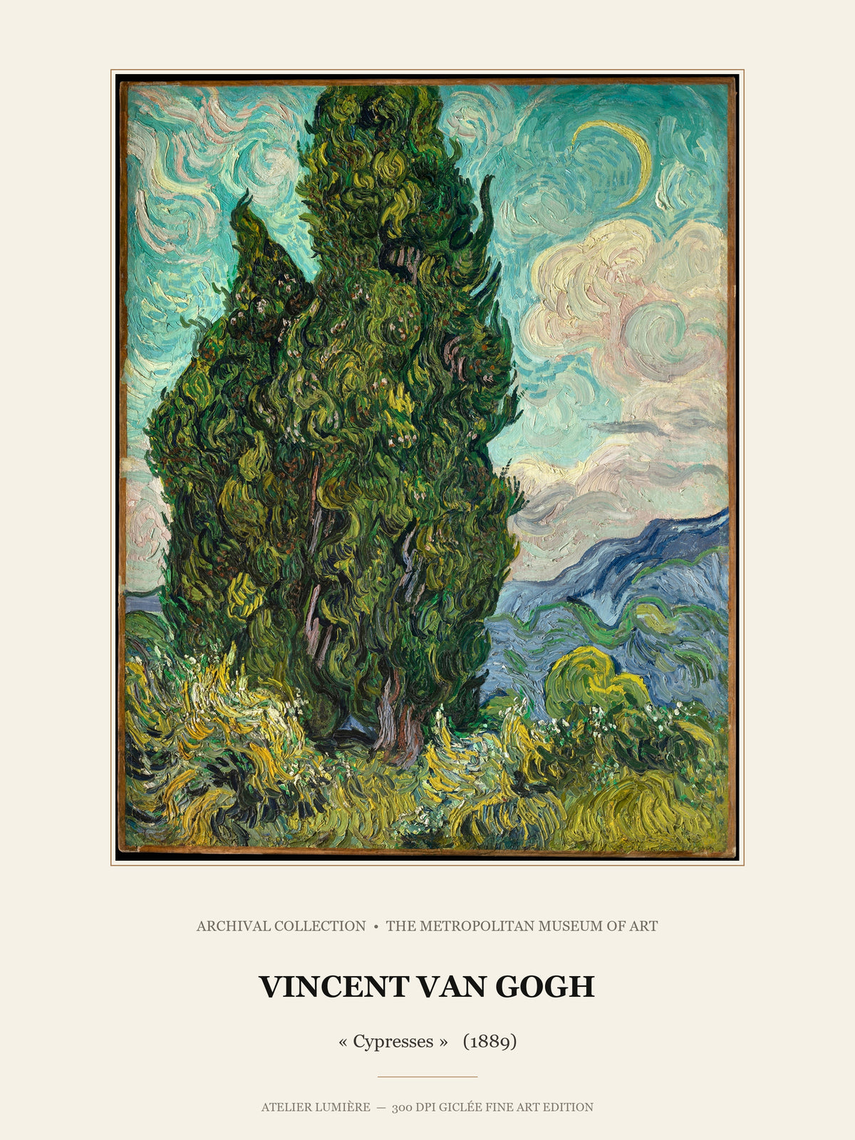 Cypresses (1889) – Vincent van Gogh – Museum Exhibition Poster edition